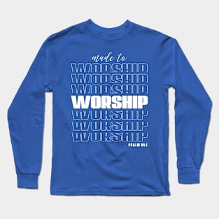 Worship Long Sleeve T-Shirt